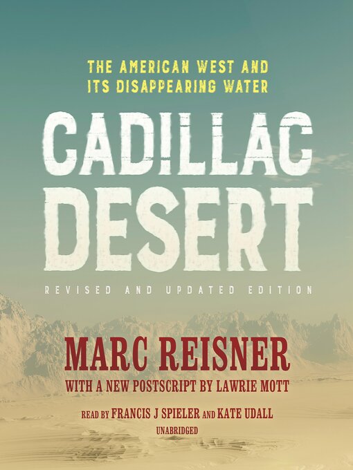 Title details for Cadillac Desert by Marc Reisner - Wait list